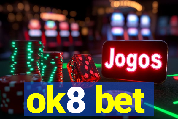 ok8 bet